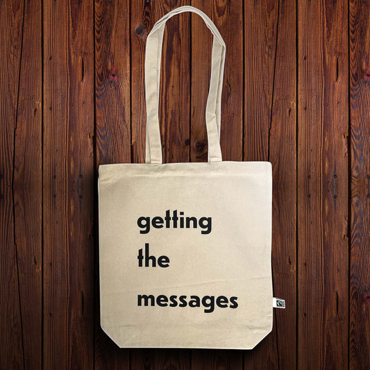 Fairtrade cotton tote bag - Getting the messages