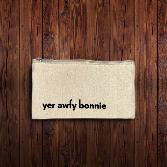 Fairtrade cotton zip bag - Yer awfy bonnie